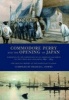 Commodore Perry and the Opening of Japan - Narrative of the Expedition of an American Squadron (Paperback) - Francis L Hawks Photo