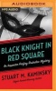 Black Knight in Red Square (MP3 format, CD) - Stuart M Kaminsky Photo