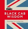 Black Cab Wisdom - Knowledge from the Back Seat (Hardcover) - Mark Solomon Photo