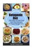 Ketogenic Diet - 365 Days of Low-Carb, Keto Diet Recipes for Rapid Weight Loss (Paperback) - Sarah Peterson Photo