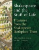 Shakespeare and the Stuff of Life - Treasures from the Shakespeare Birthplace Trust (Paperback) - Delia Garratt Photo