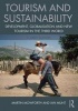 Tourism and Sustainability - Development, Globalisation and New Tourism in the Third World (Paperback, 4th Revised edition) - Martin Mowforth Photo