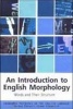 An Introduction to English Morphology - Words and Their Structure (Paperback) - Andrew Carstairs McCarthy Photo