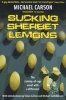 Sucking Sherbet Lemons (Paperback, Revised) - Michael Carson Photo