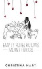 Empty Hotel Rooms Meant for Us (Paperback) - Christina Hart Photo