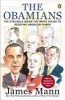 The Obamians - The Struggle Inside the White House to Redefine American Power (Paperback) - James Mann Photo