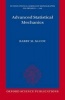 Advanced Statistical Mechanics (Paperback) - Barry M McCoy Photo