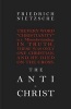 The Anti-Christ (Paperback) - Friedrich Nietzsche Photo