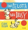 Una Pelota Para Daisy (Spanish, Hardcover) - Christopher Raschka Photo