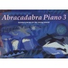 Abracadabra Piano,Abracadabra, Book 3 - Abracadabra Piano (Pupil book): Graded Pieces for the Young Pianist (Staple bound) - Jane Sebba Photo