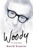 Woody - The Biography (Hardcover) - David Evanier Photo