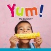 Yum! - The Sound of y (Hardcover) - Alice K Flanagan Photo