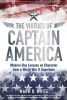 The Virtues of Captain America - Modern-day Lessons on Character from a World War II Superhero (Paperback) - Mark D White Photo