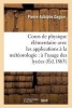 Cours de Physique Elementaire Avec Les Applications a la Meteorologie: A L'Usage Des Lycees (French, Paperback) - Pierre Adolphe Daguin Photo