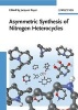 Asymmetric Synthesis of Nitrogen Heterocycles (Hardcover) - Jacques Royer Photo