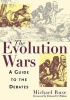 The Evolution Wars - A Guide to the Debates (Paperback, New edition) - Michael Ruse Photo