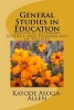 General Studies in Education - Political Economy, Science and Technology in Society (Paperback) - MR Kayode Asoga Allen Photo