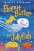 Peanut Butter and Jellyfish (Hardcover) - Jarrett J Krosoczka Photo