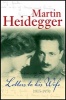 Letters to His Wife (Paperback, English) - Martin Heidegger Photo