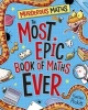 The Most Epic Book of Maths Ever (Paperback) - Kjartan Poskitt Photo