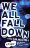 We All Fall Down - Living with Addiction (Paperback) - Nic Sheff Photo