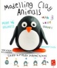 Modelling Clay Animals (Paperback, Illustrated edition) - Bernadette Cuxart Photo