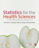 Statistics for the Health Sciences - A Non-Mathematical Introduction (Paperback) - Christine Dancey Photo