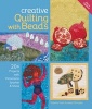 Creative Quilting with Beads - 20+ Projects with Dimension, Sparkle & Shine (Paperback) - Valerie Van Arsdale Shrader Photo