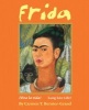 Frida - Viva la Vida! Long Live Life! (Hardcover) - Carmen Bernier Grand Photo