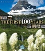 Glacier National Park - The First 100 Years (Hardcover) - C W Guthrie Photo