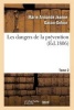 Les Dangers de La Prevention. Tome 2 (French, Paperback) - Gacon Dufour M Photo