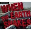 When the Earth Shakes (Hardcover) - Simon Winchester Photo