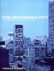 The Unfinished City - New York and the Metropolitan Idea (Hardcover) - Thomas Bender Photo