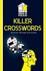 House of Puzzles: Killer Crosswords (Paperback) - Tim Dedopulos Photo