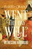 Went the Day Well - Witnessing Waterloo (Hardcover) - David Crane Photo