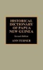 Historical Dictionary of Papua New Guinea (Hardcover, 2nd Revised edition) - Ann Turner Photo