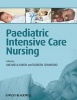 Paediatric Intensive Care Nursing (Paperback) - Michaela Dixon Photo