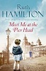 Meet Me at the Pier Head (Paperback, Main Market Ed.) - Ruth Hamilton Photo