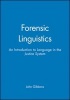 Forensic Linguistics - An Introduction to Language in the Justice System (Hardcover) - John Gibbons Photo