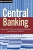 Central Banking - Theory and Practice in Sustaining Monetary and Financial Stability (Hardcover) - Thammarak Moenjak Photo