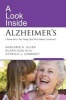 A Look Inside Alzheimer's - I Know Who I am Today. but What About Tomorrow? (Paperback, New) - Marjorie N Allen Photo