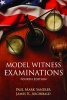 Model Witness Examinations (Paperback, 4th) - Paul Mark Sandler Photo