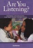 Are You Listening? - Fostering Conversations That Help Young Children Learn (Paperback) - Lisa Burman Photo