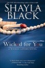 Wicked for You (Paperback) - Shayla Black Photo