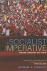 The Socialist Imperative - From Gotha to Now (Paperback) - Michael A Lebowitz Photo