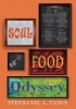 Soul Food Odyssey (Paperback) - Stephanie L Tyson Photo