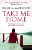 Take me home (Paperback) - Daniela Sacerdoti Photo