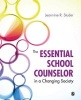 The Essential School Counselor in a Changing Society (Paperback) - Jeannine R Studer Photo