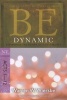 Be Dynamic ( Acts 1- 12 ) - Experience the Power of God's People (Paperback, 2nd) - Warren W Wiersbe Photo