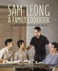 Sam Leong - A Family Cookbook : Cooking Across Three Generations (Paperback) -  Photo